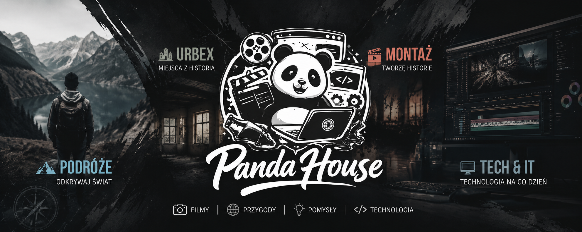 Panda House — filmy, podróże, urbex, montaż, tech & IT
